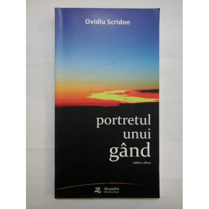 Portretul  unui gand (poezii)  -  Ovidiu  Scridon 